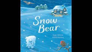 Snow Bear - Kids Read Aloud Audiobook