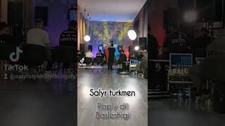 Raply dil-4.. Salyr Turkmeni goldalyñ dostlar 🤝🇹🇲🎤