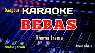 BEBAS - KARAOKE - RHOMA IRAMA - NADA PRIA