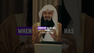 When Allah Takes Something Away, He Replaces It With Something Better - Mufti Menk