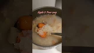 Apple & Pear soup#chinesesoup#shortsvideo