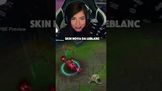 Nova skin da Leblanc #leagueoflegends #lol #faker #skins #nicolediretora #react #clips #twitch