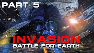 INVASION: BATTLE FOR EARTH - PART 5 “THE LAST STAND” (in FULL HD)