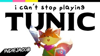 I Can't Stop Playing Tunic