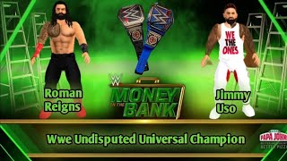 Roman Reign vs jimmy Uso in Money in the bank WWE Undisputed Universal Championship WWE wr3d 2k23