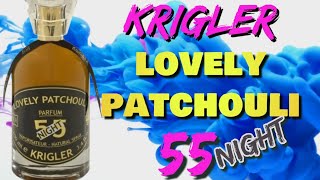 Krigler Lovely Patchouli 55 Night | Honest Fragrance Review | Unisex Winter Perfumes | Blind Buy