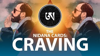 Craving - The Nidana Cards