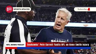 Seahawks Pete Carroll Faults NFL on Geno Smith Injury