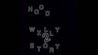 WxllyGVO - Hood Wxlly Story Pt2