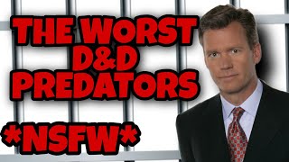 To Catch A Predator: D&D Edition