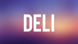 Ice Spice - Deli (Lyrics)