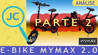 Bicicleta Elétrica da MyMax na prática - PARTE 2 (continuação)