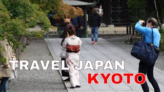 KYOTO JAPAN | BEAUTIFUL NATURAL VIEW 4k