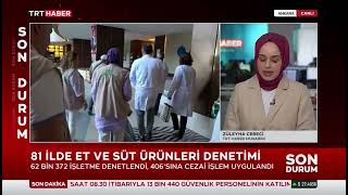 ET VE SÜT ÜRÜNLERİNE DENETİM BAŞLADI