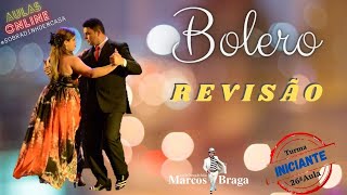 Dança de Salão - Turma Iniciante  - 26ª Aula - Bolero