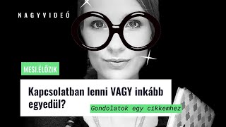 INSTA LIVE KIVONAT | Kapcsolatban VAGY egyedül?