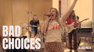 Blues Pills - Bad Choices 