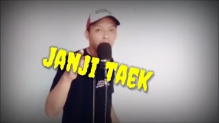 JANJI TAEK  (Official Video)