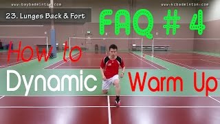 FAQ #4 - How to : Dynamic Warm Up?