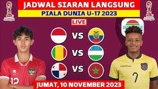 JADWAL SIARAN LANGSUNG PIALA DUNIA U17 HARI INI LIVE INDOSIAR - JUMAT 10 NOV - INDONESIA VS EKUADOR