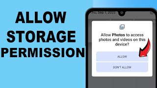 How to Allow Apps to Access the Storage Android Device