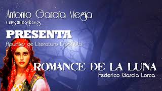 Romance de la luna. Federico García Lorca