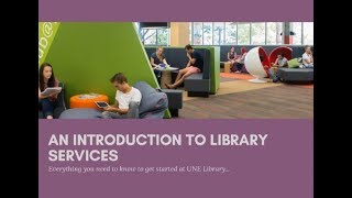 An introduction to Library services at UNE