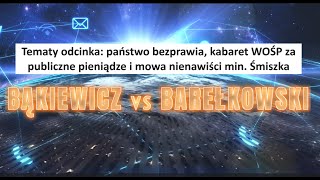 Bąkiewicz kontra Barełkowski. Himalaje hipokryzji nowej władzy