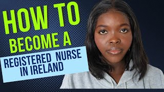 How To Become A Registered Nurse In Ireland