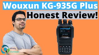 Wouxun KG-935G Plus Honest Review!