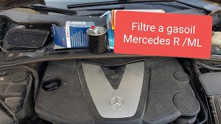 Remplacer filtre a gasoil Mercedes R / ML classe, moteur OM 642