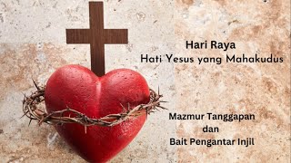 Mazmur Tanggapan dan Bait Pengantar Injil Hari Raya Hati Yesus yang Mahakudus - Edisi Baru