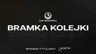 Najładniejsza bramka 5. kolejki | Lato 2024 | Liga Bemowska