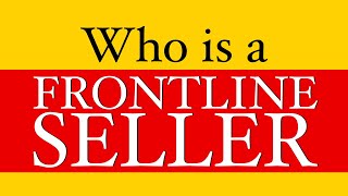 Who is a frontline seller | An untold HERO | Frontline Seller Career Guide on Amazon