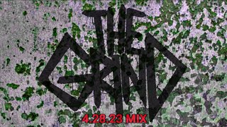 THE GRIND - 4/28/23 MIX (MAJESTY OF MURK)