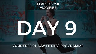 DAY 9 // MODIFIER // FEARLESS 2.0 | THE HIIT DUDE