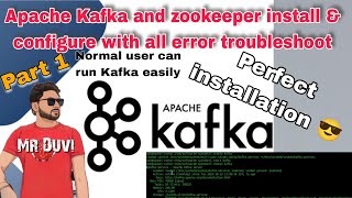 Apache Kafka Part 1 install & configure with all error troubleshoot