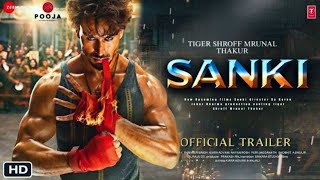 Sanki Official Trailer | Tiger Shroff, Mrinal Thakur, Raghav Juyal, Karan Johar