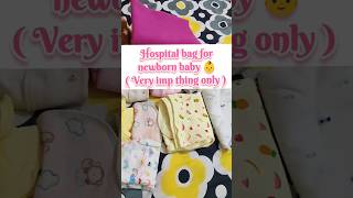 Hospital bag for newborn baby #newborn #hospitalbag #shortsvideo #shorts