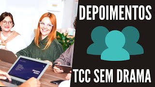 TCC Sem Drama Depoimentos: Alunos Aprovados (Confira)