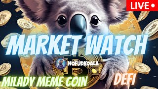 MILADY MEME COIN  JASMY COIN  BTC  $NFK  CAW  CRONOS  DEFI   \ MARKET WATCH \   ***WE ARE LIVE***