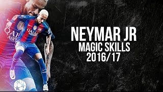 Neymar Jr - Magic Skills & Goals | 2016-2017 HD