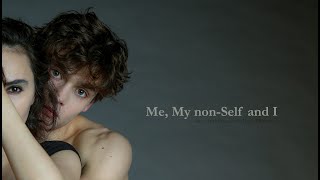 "Me, My non-Self and I" excerpts