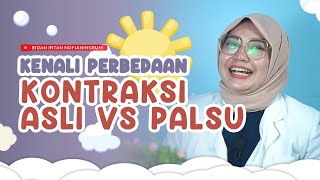 KENALI PERBEDAAN KONTRAKSI ASLI DAN KONTRAKSI PALSU