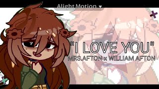 "I Love You" || FNaF || MRS.AFTON x WILLIAM