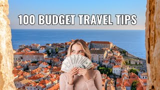 100 Budget Travel Hacks You NEED to Know