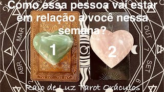 🧙🏻‍♂️Como ele(a) vai estar em relação a você nessa semana?#tarot#espiritualidade✨✨✨✨✨✨