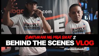 SUNTUKAN NG MGA SIKAT BEHIND THE SCENES VLOG