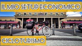 CICLOTURISMO... il mio setup economico