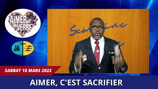 Aimer c'est Sacrifier - Semaine de Prière de la Jeunesse Adventiste. 2023